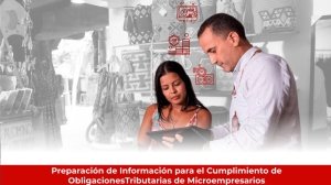 Preparación de Información para el Cumplimiento de Obligaciones Tributarias de Microempresarios